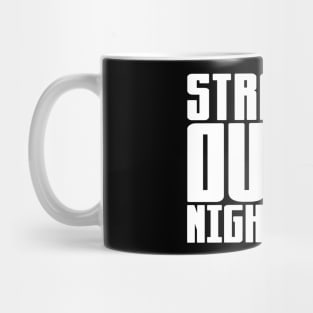 Straight Outta Night Shift Mug